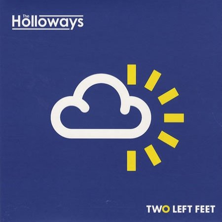 The Holloways Two Left Feet, 2006