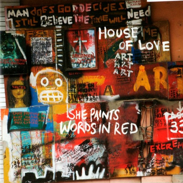 Album The House of Love - She Paints Words In Red