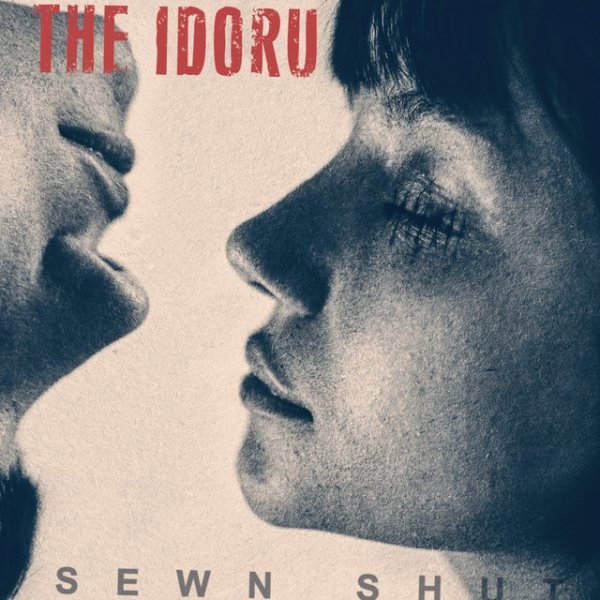 Album The Idoru - Sewn Shut