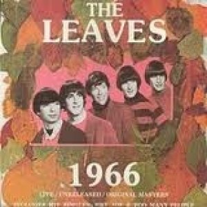 The Leaves 1966, 1982