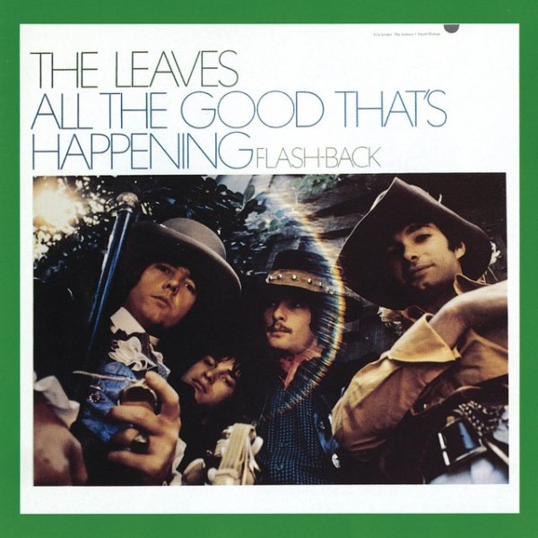 The Leaves All The Good That's Happening, 1967