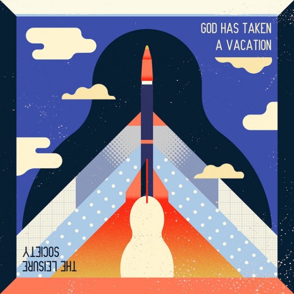 God Has Taken A Vacation - album