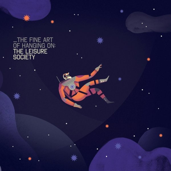 The Leisure Society The Fine Art of Hanging On, 2015