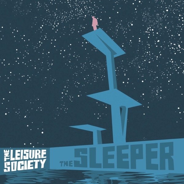 The Leisure Society The Sleeper, 2009