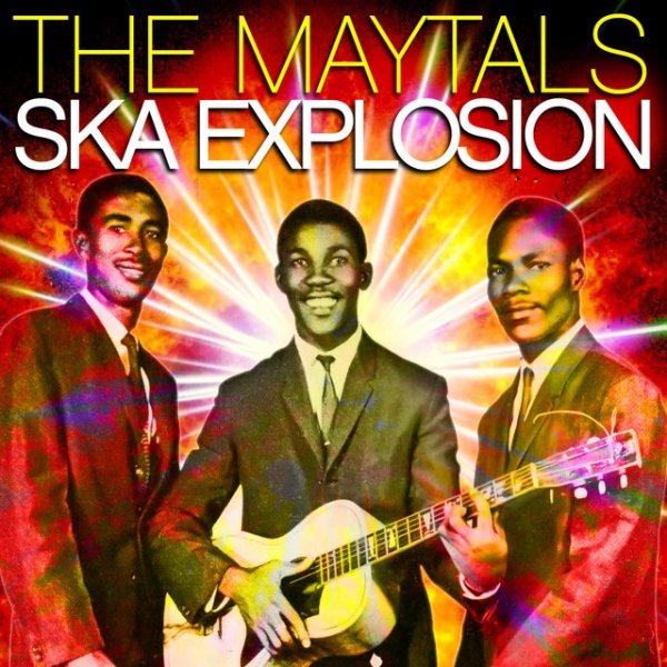 Album The Maytals - Ska Explosion