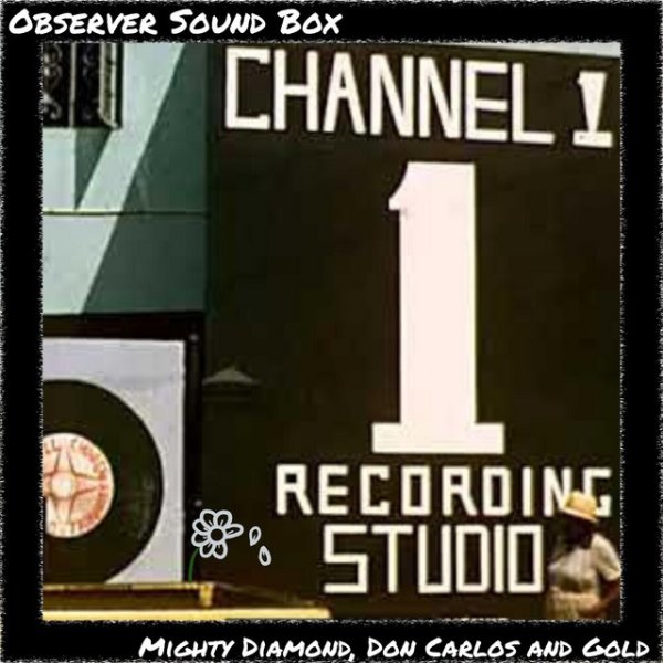 Album The Mighty Diamonds - Mighty Diamond Meets Don Carlos & Gold at Channel One