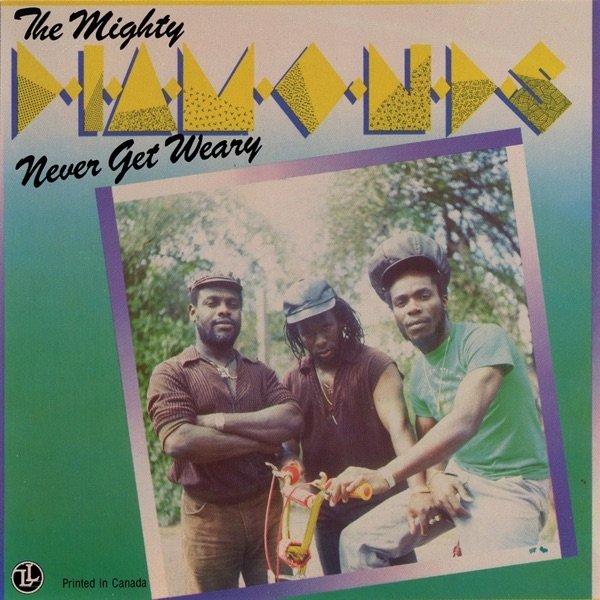 Album The Mighty Diamonds - Never Get Weary