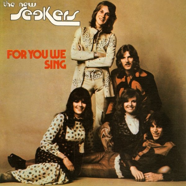 The New Seekers For You We Sing, 1972