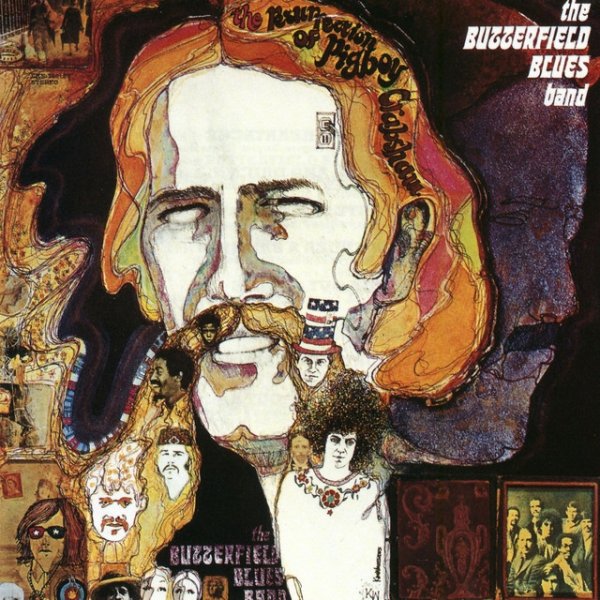 The Paul Butterfield Blues Band The Resurrection Of Pigboy Crabshaw, 1967