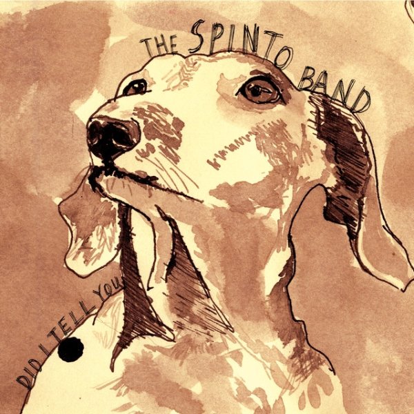 The Spinto Band Did I Tell You, 2006