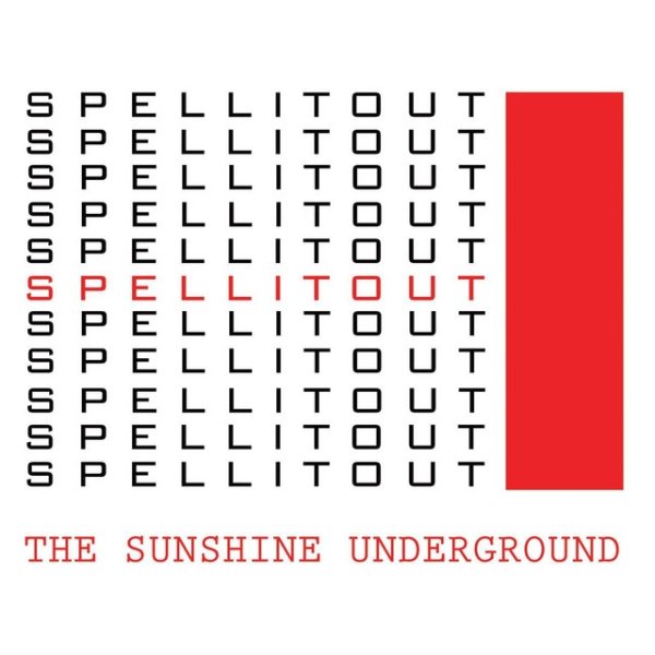 The Sunshine Underground Spell It Out, 2006