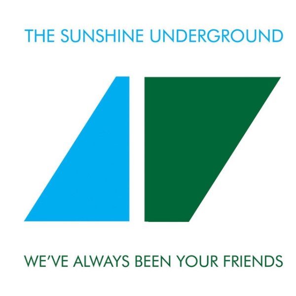 Album The Sunshine Underground - We