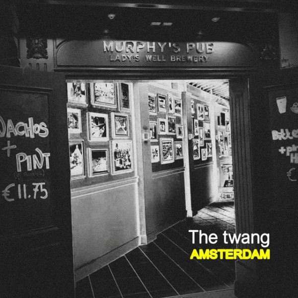 The Twang Amsterdam, 2020