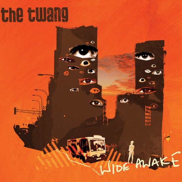 The Twang Wide Awake, 2007