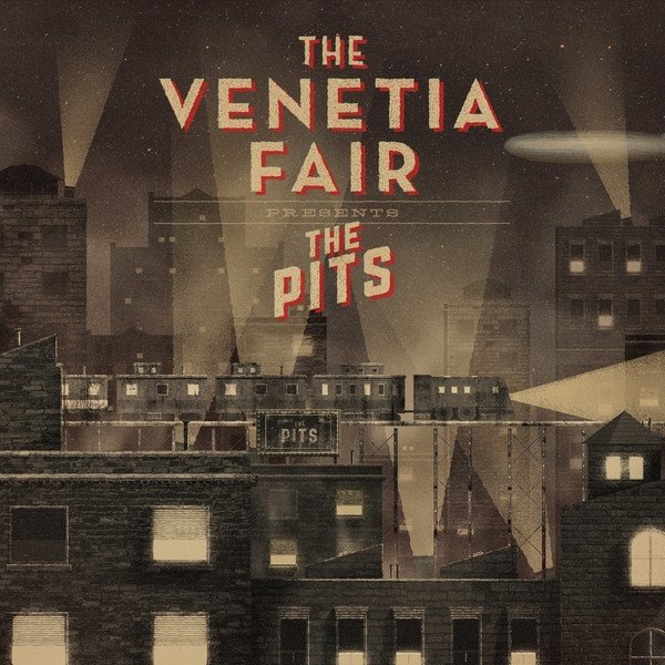 Album The Venetia Fair - The Pits