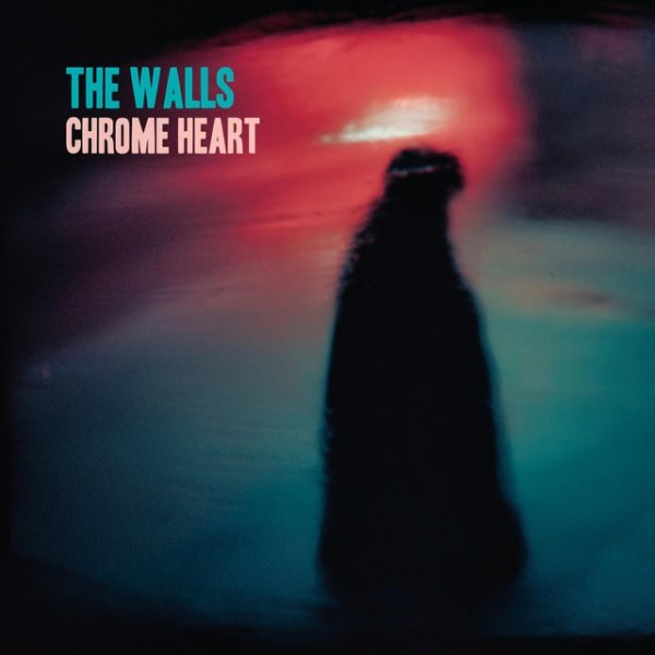 Album The Walls - Chrome Heart