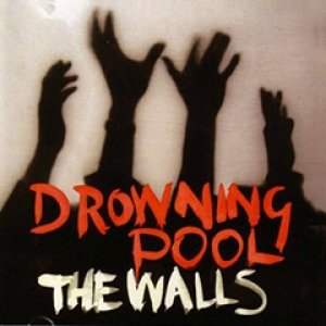 The Walls Drowning Pool, 2004