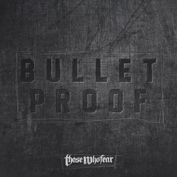 Bulletproof Album 