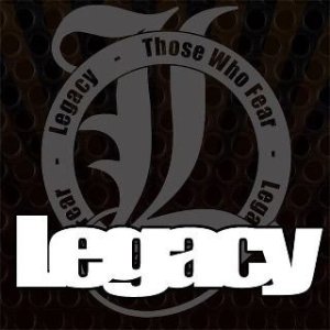 Album Those Who Fear - Legacy