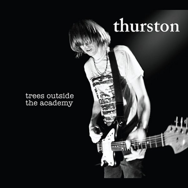 Album Thurston Moore - Trees Outside the Academy