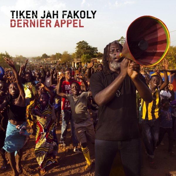 Tiken Jah Fakoly Dernier Appel, 2014