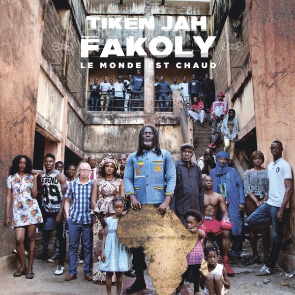 Album Tiken Jah Fakoly - Le monde est chaud