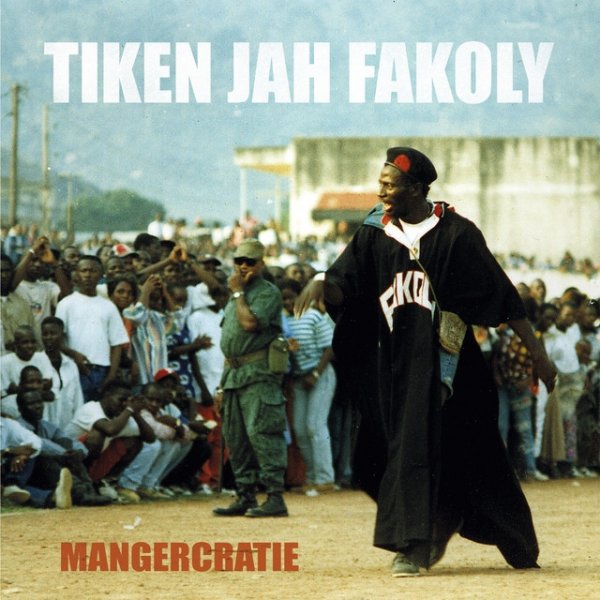 Tiken Jah Fakoly Mangercratie, 1996