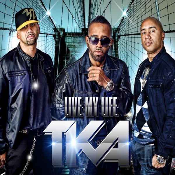 TKA Live My Life, 2013