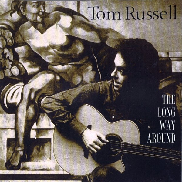 Album Tom Russell - The Long Way Around