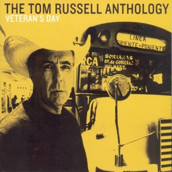 Album Tom Russell - The Tom Russell Anthology: Veteran