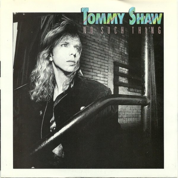 Album Tommy Shaw - No Such Thing