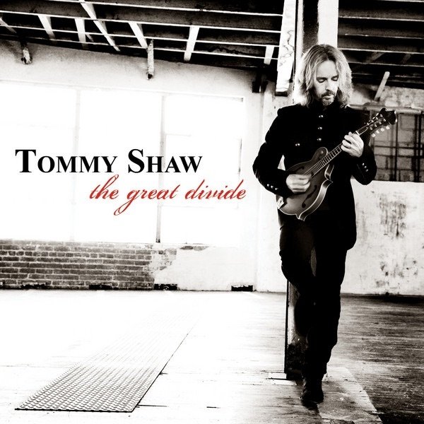 Tommy Shaw The Great Divide, 2011