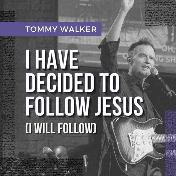 I Have Decided To Follow Jesus (I Will Follow) Album 