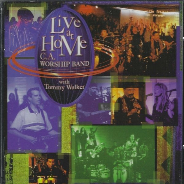 Tommy Walker Live At Home: C.A. Worship Band With Tommy Walker, 1999