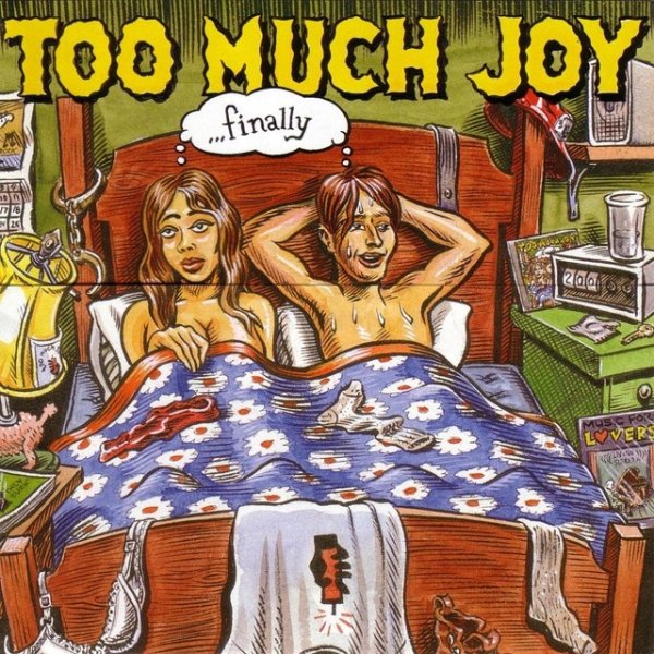 Too Much Joy ...finally, 1996