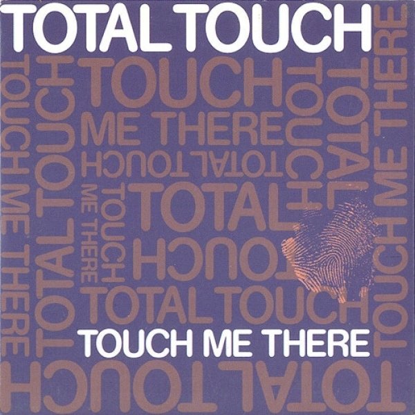 Touch Me There Album 