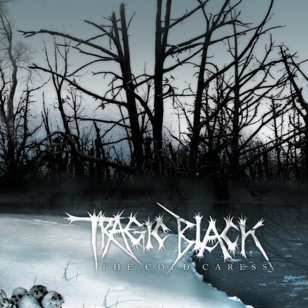 Album Tragic Black - The Cold Caress