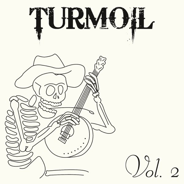 Turmoil, Vol. 2 Album 