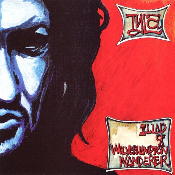 Tyla Iliad Of A Wolverhampton Wanderer, 2010