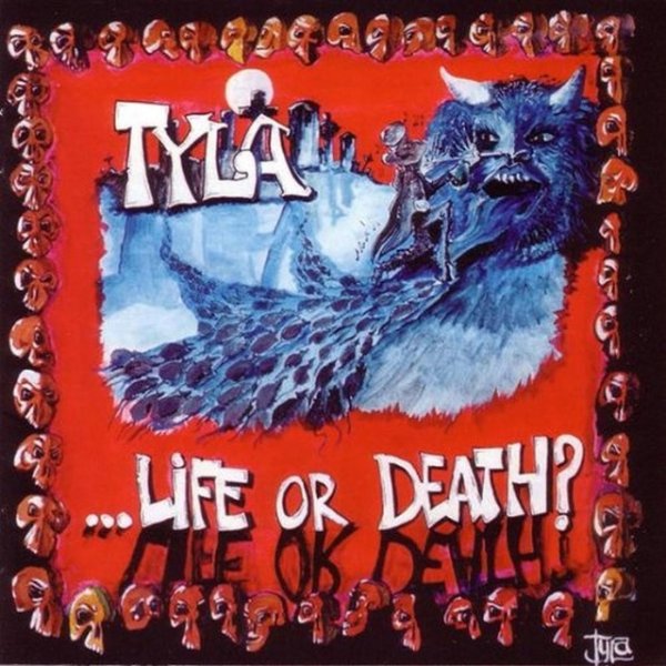 Tyla Life or Death?, 2004