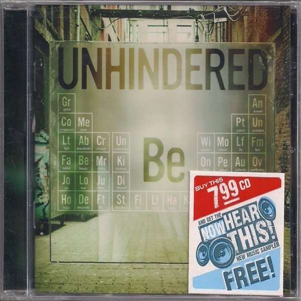 Unhindered Be, 2009