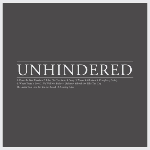 Unhindered Unhindered, 2012