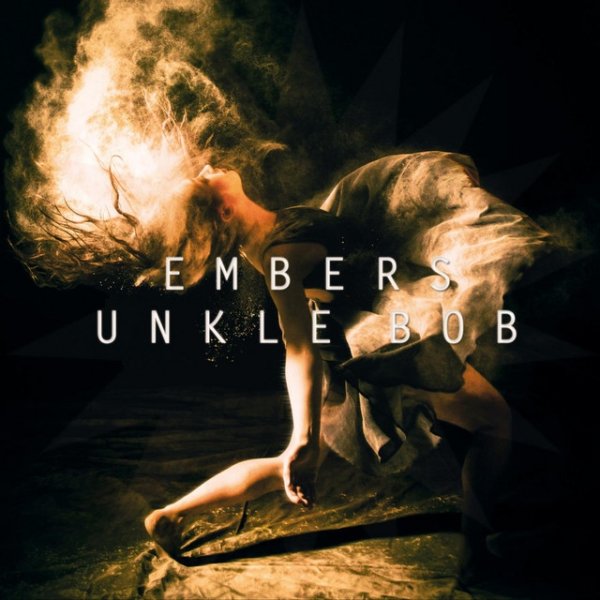 Album Unkle Bob - Embers