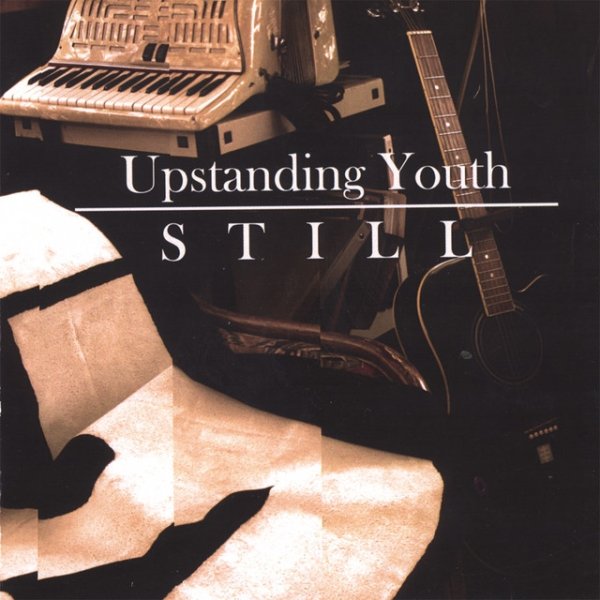 Upstanding Youth Still, 2006