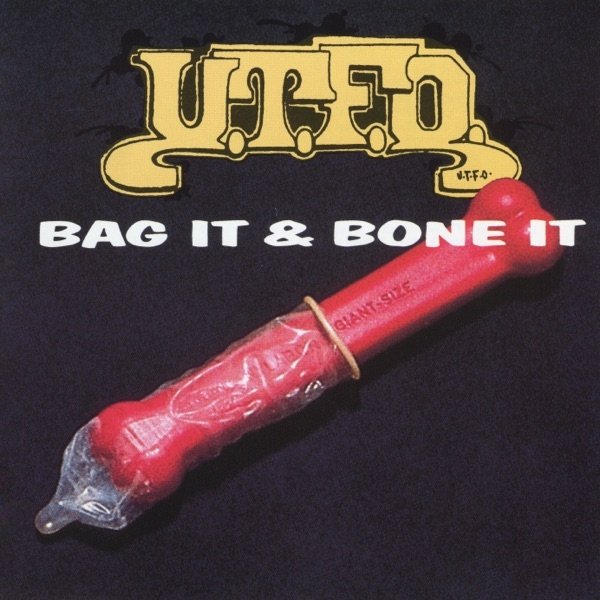 UTFO Bag It & Bone It, 1991