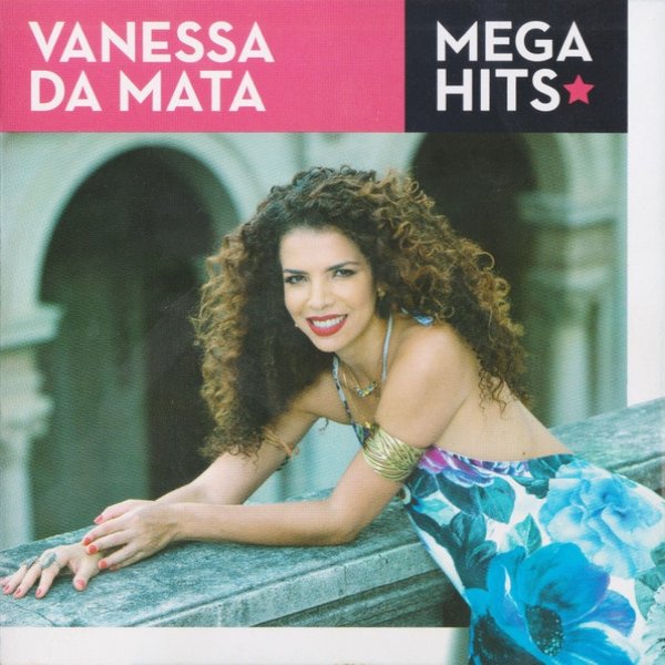 Vanessa da Mata Mega Hits, 2012