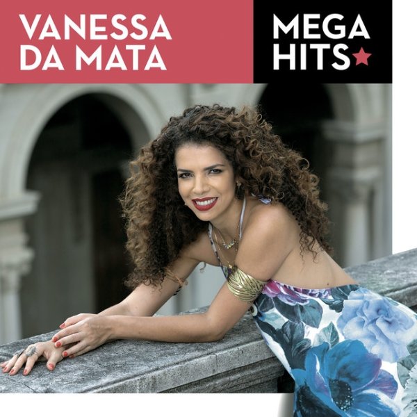 Vanessa da Mata Mega Hits - Vanessa da Mata, 2022