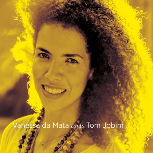 Vanessa da Mata Vanessa da Mata canta Tom Jobim, 2013