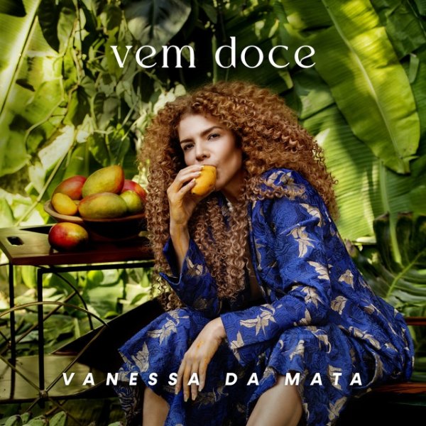 Vanessa da Mata Vem Doce, 2022