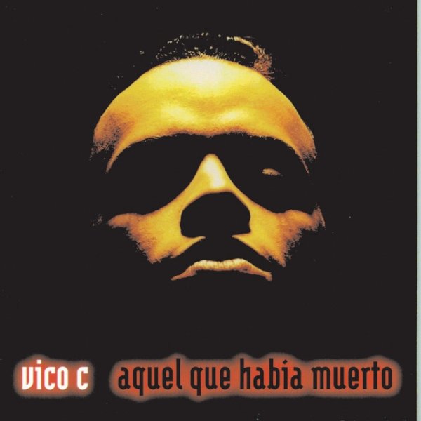 Vico C Aquel Que Habia Muerto, 1998